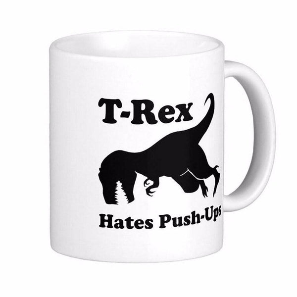 T-Rex Hates Push Ups Mug | DinoLoveStore